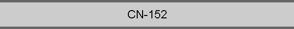 CN-152
